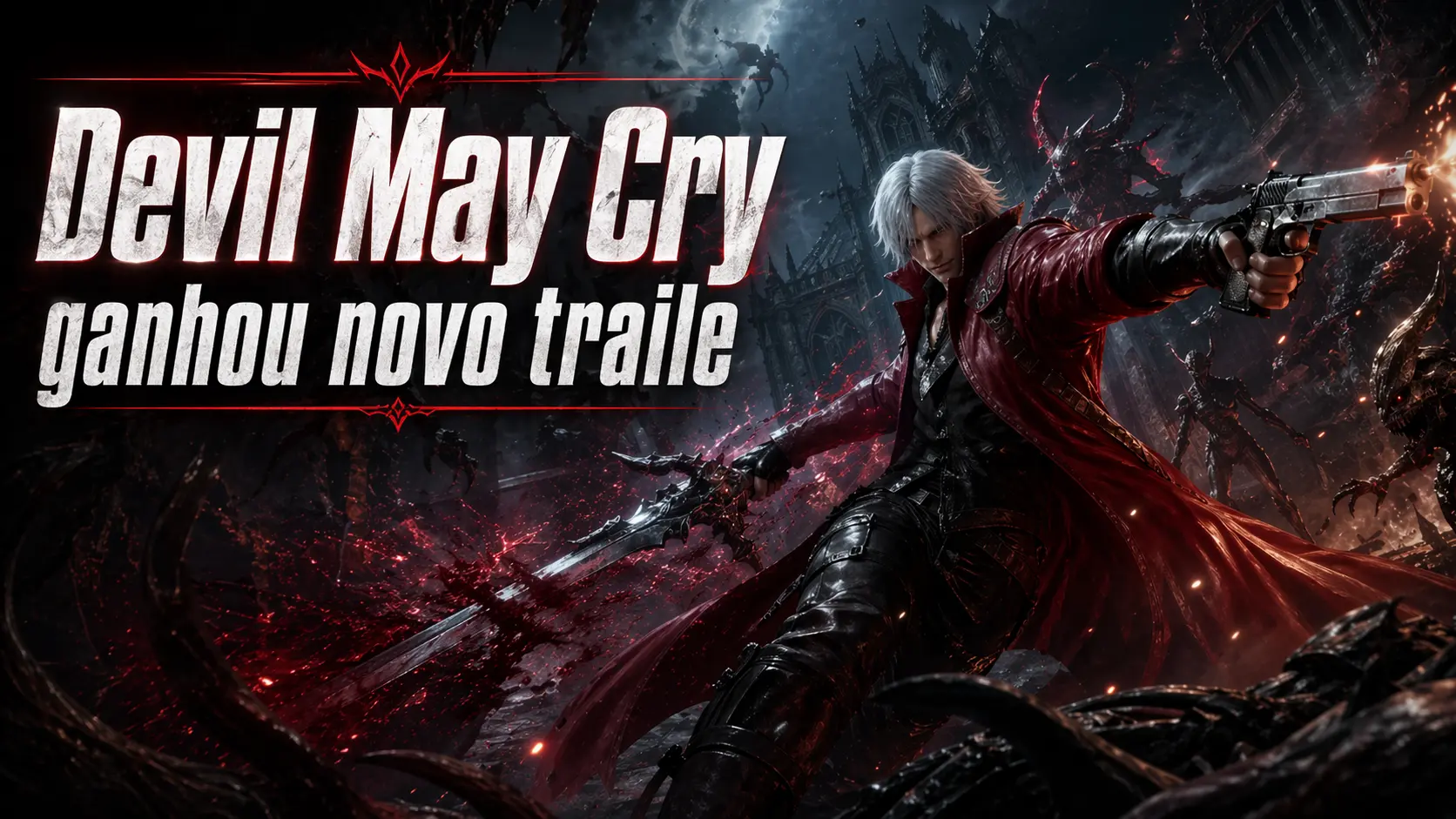 Devil May Cry ganha trailer explosivo com Dante enfrentando Vergil